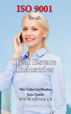 ISO 9001 for all Real Estate Industries: ISO 9000 For all departments By Jahangir Asadi Cover Image