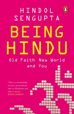 Being Hindu: Old Faith, New World and You Cover Image
