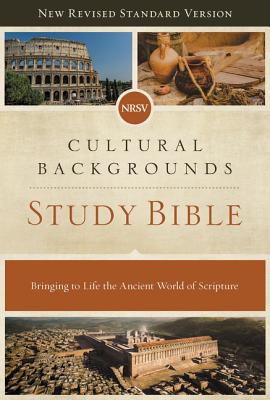 Nrsv, Cultural Backgrounds Study Bible, Hardcover, Comfort Print: Bringing to Life the Ancient World of Scripture By Craig S. Keener (Editor), John H. Walton (Editor), Zondervan Cover Image