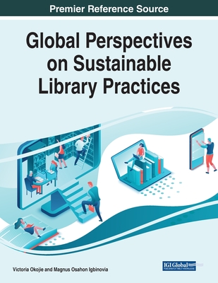 Global Perspectives on Sustainable Library Practices Cover Image