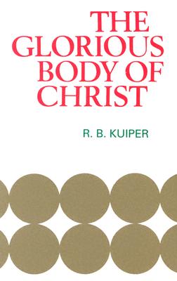 Glorious Body of Christ Cover Image