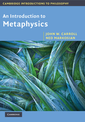 An Introduction to Metaphysics (Cambridge Introductions to Philosophy) Cover Image