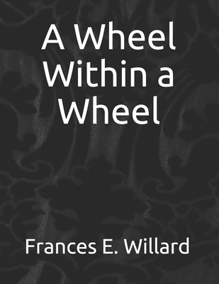 A Wheel Within a Wheel Cover Image