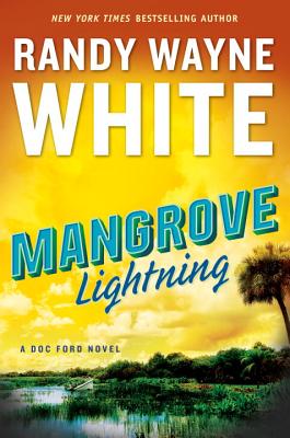 Mangrove Lightning (A Doc Ford Novel #24)