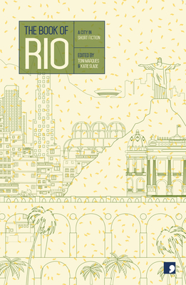The Book of Rio: A City in Short Fiction (Reading the City)