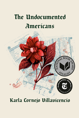 Book cover: The Undocumented Americans by Karla Cornejo Villavicencio
