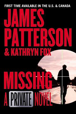 Missing: A Private Novel (Private Australia #2) By James Patterson, Kathryn Fox Cover Image