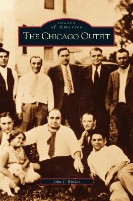 Chicago Outfit By John Binder Cover Image