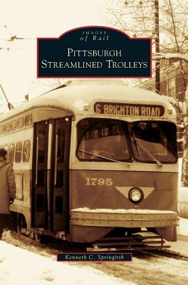 Pittsburgh Streamlined Trolleys Cover Image