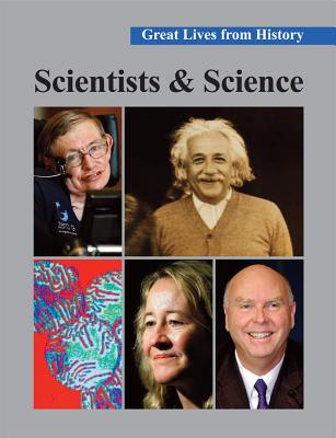 Great Lives from History: Scientists and Science: Print Purchase Includes Free Online Access Cover Image