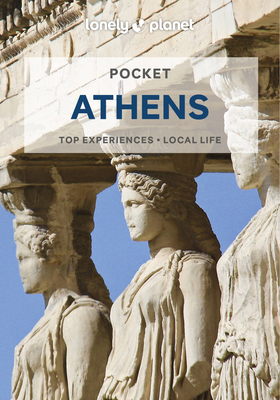 Lonely Planet Pocket Athens 6 (Pocket Guide) By Alexis Averbuck Cover Image