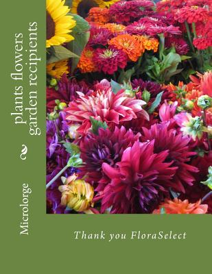 plants flowers garden recipients: Thank you FloraSelect By Floraselect, Microlorge Cover Image