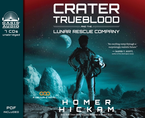 Cover for Crater Trueblood and the Lunar Rescue Company (A Helium-3 Novel #3)