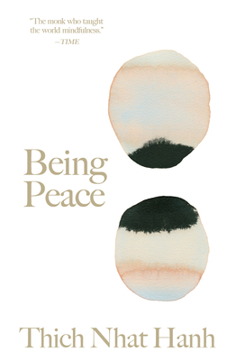 Being Peace (Thich Nhat Hanh Classics) By Thich Nhat Hanh, Jane Goodall (Foreword by) Cover Image
