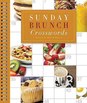 Sunday Brunch Crosswords (Sunday Crosswords) By Leslie Billig (Editor) Cover Image