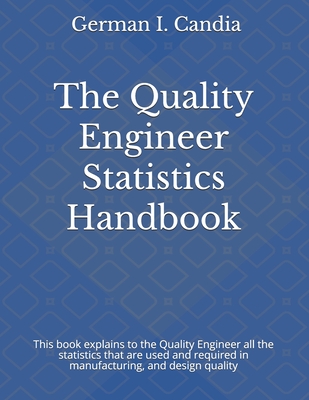 The Quality Engineer Statistics Handbook Cover Image