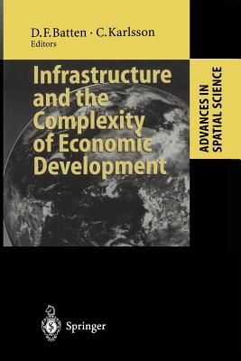 Infrastructure and the Complexity of Economic Development (Advances in Spatial Science) Cover Image