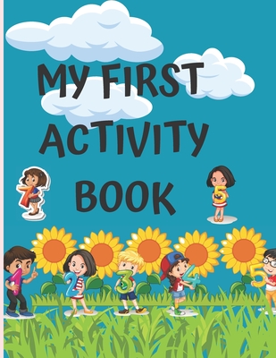 My First Activity Book: learning numbers 1-10 for toddlers (My First Activity Books)