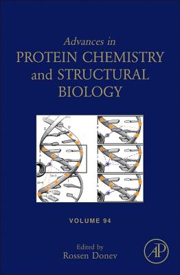 Advances in Protein Chemistry and Structural Biology: Volume 94 Cover Image