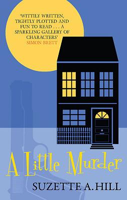 A Little Murder By Suzette A. Hill Cover Image