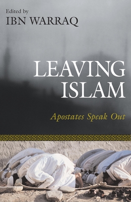 Leaving Islam: Apostates Speak Out Cover Image