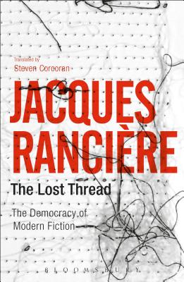 The Lost Thread: The Democracy of Modern Fiction Cover Image