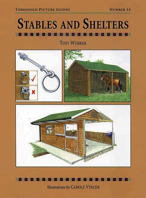 Stables and Shelters (Threshold Picture Guides #13) Cover Image