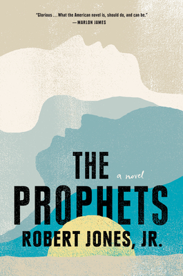 Book cover: The Prophets by Robert Jones Jr.
