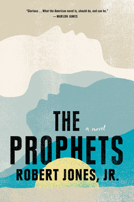 The Prophets By Robert Jones, Jr. Cover Image