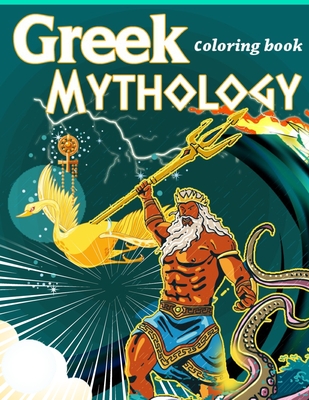 Greek Mythology Adult Coloring Book For Women: Big Coloring Book for Adults  Teen To Stress Relief