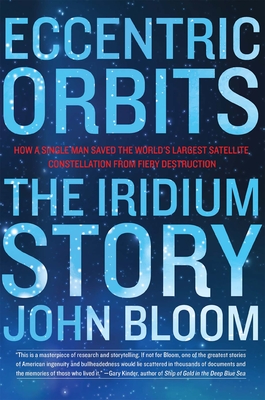 Eccentric Orbits: The Iridium Story Cover Image