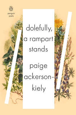 Dolefully, A Rampart Stands (Penguin Poets)