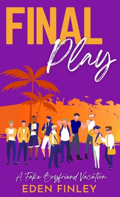 Final Play By Eden Finley Cover Image