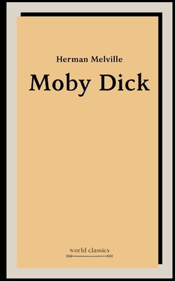 Moby Dick by Herman Melville