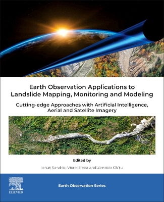 Earth Observation Applications to Landslide Mapping, Monitoring and ...