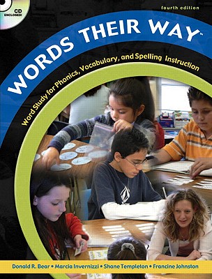 Words Their Way: Word Study for Phonics, Vocabulary, and Spelling Instruction [With CDROM and DVD]