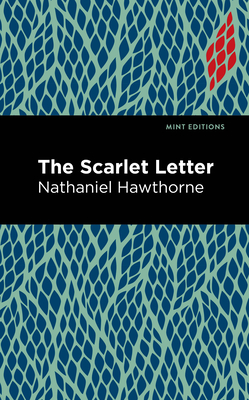 The Scarlet Letter (Mint Editions (Historical Fiction))