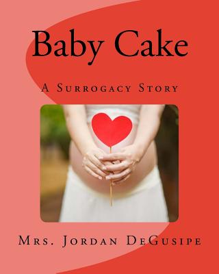 Baby Cake- A Surrogacy Story Cover Image