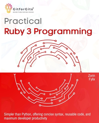 Practical Ruby 3 Programming: Simpler than Python, offering concise ...