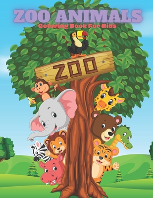 Download Zoo Animals Coloring Book For Kids Paperback Watermark Books Cafe