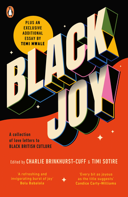 Black Joy By Charlie Brinkhurst-Cuff (Editor), Timi Sotire (Editor) Cover Image