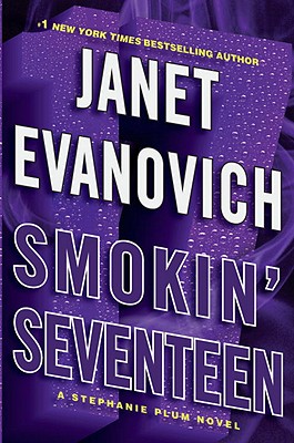 Smokin' Seventeen: A Stephanie Plum Novel