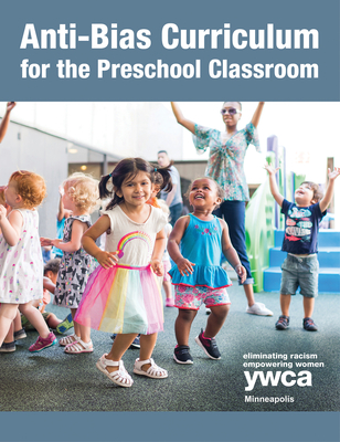 Cover for Anti-Bias Curriculum for the Preschool Classroom