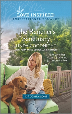 The Rancher's Sanctuary: An Uplifting Inspirational Romance By Linda Goodnight Cover Image