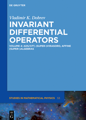 Ads/Cft, (Super-)Virasoro, Affine (Super-)Algebras (de Gruyter Studies in Mathematical Physics #53)