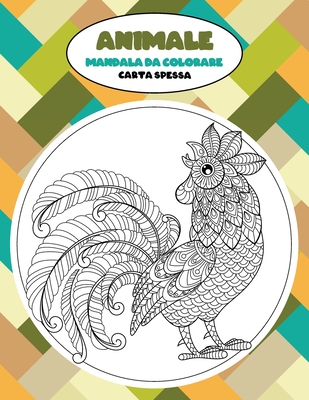 Mandala da colorare - Carta spessa - Animale (Paperback)