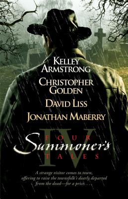Four Summoner's Tales By Kelley Armstrong, David Liss, Christopher Golden, Jonathan Maberry Cover Image