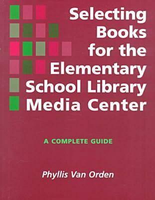Cover for Selecting Books Elementary Sch Lib