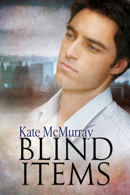 Blind Items By Kate McMurray Cover Image