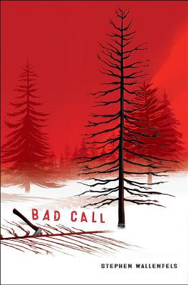 Bad Call By Stephen Wallenfels Cover Image